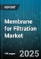 Membrane for Filtration Market - Global Forecast 2025-2030 - Product Thumbnail Image