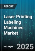 Laser Printing Labeling Machines Market by Print Technology, Application, End-User Industry, Distribution Channel, Connectivity, Print Speed, Print Resolution, Label Size, Price Range - Global Forecast 2025-2030- Product Image