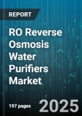 RO Reverse Osmosis Water Purifiers Market by Product Type (Countertop, Faucet Mounted, Freestanding), End User (Commercial, Industrial, Residential), Sales Channel, Application, Technology Stage, Price Range - Global Forecast 2025-2030- Product Image