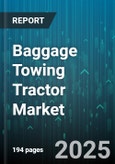 Baggage Towing Tractor Market by Power Source (Diesel, Electric, Gasoline), Type (Rider Seated, Stand-On, Walk Behind), Application, End-User, Propulsion System, Tow Capacity, Wheel Type, Distribution Channel - Global Forecast 2025-2030- Product Image