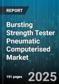 Bursting Strength Tester Pneumatic Computerised Market by Distribution Channel (Distribution Channel), Technology (Technology), Pressure Range, Product Type, Automation Level, End Use Industry - Global Forecast 2025-2030- Product Image