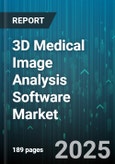 3D Medical Image Analysis Software Market by Component (Hardware, Services, Software), Imaging Modality (CT, MRI, Optical Imaging), Application, End User, Deployment, Technology, Workflow Stage - Global Forecast 2025-2030- Product Image