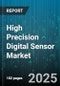 High Precision Digital Sensor Market by Application (Aerospace & Defense, Automotive, Consumer Electronics), Technology Type (Capacitive, Inductive, Mems), Output Type, Distribution Channel - Global Forecast 2025-2030 - Product Thumbnail Image