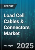 Load Cell Cables & Connectors Market by Product Type (Cables, Connectors), Application (Aerospace Systems, Automotive Test Equipment, Industrial Automation), End User, Shielding Type, Material Type - Global Forecast 2025-2030- Product Image