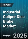 Industrial Caliper Disc Brake Market by Product Type (Fixed Caliper, Floating Caliper), Vehicle Type (Commercial Vehicles, Off-Road Vehicles, Passenger Vehicles), Application, Material, Sales Channel - Global Forecast 2025-2030- Product Image