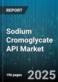 Sodium Cromoglycate API Market - Global Forecast 2025-2030- Product Image