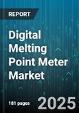 Digital Melting Point Meter Market by Product Type (Automated, Manual), Application (Manufacturing, Quality Control, Research), End User, Technology, Distribution Channel, Temperature Range - Global Forecast 2025-2030- Product Image