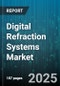 Digital Refraction Systems Market - Global Forecast 2025-2030 - Product Thumbnail Image
