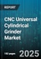 CNC Universal Cylindrical Grinder Market by End-User Industry (Aerospace, Automotive, Energy), Axis Count (Above Four-Axis, Four-Axis, Three-Axis), Power Rating, Application, Control System, Service Type - Global Forecast 2025-2030 - Product Thumbnail Image