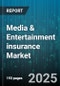 Media & Entertainment insurance Market by End User (Broadcasting, Film Production, Live Events), Coverage Type (Business Interruption, Cyber Risk, Errors And Omissions), Distribution Channel, Client Size - Global Forecast 2025-2030 - Product Thumbnail Image