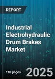 Industrial Electrohydraulic Drum Brakes Market by End Use Industry (Automotive, Construction, Marine), Type (Electrohydraulic, Hydraulic Release, Spring Applied), Configuration, Distribution Channel, Disc Diameter - Global Forecast 2025-2030- Product Image