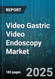 Video Gastric Video Endoscopy Market by Product Type (Hardware, Services, Software), End User (Ambulatory Surgery Centers, Clinics, Hospitals), Endoscope Type, Procedure Type, Technology, Portability, Disposability - Global Forecast 2025-2030- Product Image