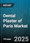 Dental Plaster of Paris Market by End User (Dental Clinics, Dental Laboratories, Educational Institutions), Distribution Channel (Direct Sales, Distributors, Online Retail), Application, Product Category, Packaging - Global Forecast 2025-2030 - Product Thumbnail Image