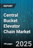 Central Bucket Elevator Chain Market by End Use Industry (Agriculture, Cement, Food Processing), Material Type (Alloy Steel, Carbon Steel, Stainless Steel), Chain Type, Distribution Channel, Operation Speed, Capacity - Global Forecast 2025-2030- Product Image