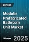 Modular Prefabricated Bathroom Unit Market by End Use (Commercial, Education, Healthcare), Material Type (Composite, Concrete, Fiberglass), Installation Type, Delivery Mode, Configuration, Mounting Type, Sales Channel - Global Forecast 2025-2030 - Product Image