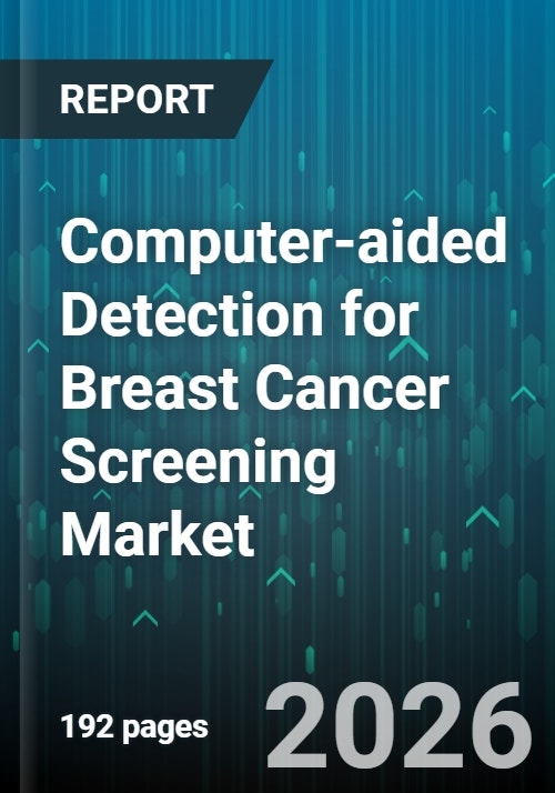Computer-aided Detection for Breast Cancer Screening Market - Global ...