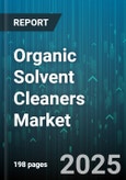 Organic Solvent Cleaners Market by Product Type (Halogenated Solvent, Hydrocarbon Solvent, Oxygenated Solvent), Application (Adhesive Cleaning, Electronics Cleaning, Metal Degreasing), End User, Form, Distribution Channel - Global Forecast 2025-2030- Product Image
