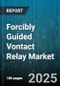 Forcibly Guided Vontact Relay Market by Product Type (Hardware Relay, Hybrid Relay, Software Relay), Technology (Electronic Relay, Microwave Relay, Optical Relay), Industry Vertical, Deployment Mode, Distribution Channel, End User - Global Forecast 2025-2030 - Product Thumbnail Image