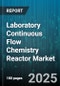 Laboratory Continuous Flow Chemistry Reactor Market by Application (Agrochemicals, Fine Chemicals, Petrochemicals), Reactor Type (Coil Reactor, Microreactor, Plate Reactor), Chemistry Technology, End User, Material Of Construction - Global Forecast 2025-2030 - Product Thumbnail Image