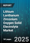 Lithium Lanthanum Zirconium Oxygen Solid Electrolyte Market by End Use Industry (Automotive, Consumer Electronics, Grid Energy Storage), Type (Bulk Pellet, Composite, Powder), Form Factor, Manufacturing Process, Distribution Channel - Global Forecast 2025-2030- Product Image
