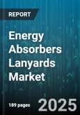 Energy Absorbers Lanyards Market - Global Forecast 2025-2030- Product Image