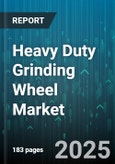 Heavy Duty Grinding Wheel Market by Product Type (Cut-Off Wheel, Cylinder Wheel, Mounted Wheel), Abrasive Material (Aluminum Oxide, Ceramic, Cubic Boron Nitride), Bond Type, Grit Size, Hardness Grade, Wheel Size, Application - Global Forecast 2025-2030- Product Image