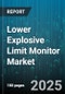 Lower Explosive Limit Monitor Market by Industry Vertical (Chemical & Petrochemical, Mining, Oil & Gas), Technology (Catalytic Bead, Infrared, Photoionization Detector), Product Type, Application, Gas Type, Distribution Channel - Global Forecast 2025-2030 - Product Thumbnail Image
