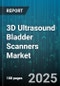 3D Ultrasound Bladder Scanners Market by End User (Home Care, Hospitals, Imaging Centers), Product Type (Console Based, Portable), Application, Technology, Software Type - Global Forecast 2025-2030 - Product Thumbnail Image