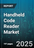 Handheld Code Reader Market - Global Forecast 2025-2030- Product Image