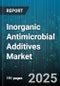 Inorganic Antimicrobial Additives Market by Form (Liquid, Masterbatch, Powder), End Use Industry (Building and Construction, Consumer Goods, Healthcare), Product Type, Application - Global Forecast 2025-2030 - Product Thumbnail Image