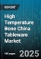 High Temperature Bone China Tableware Market by Product Type (Bowls, Cups & Saucers, Dinner Plates), Distribution Channel (Department Stores, Direct Sales, Online Retail), End Use - Global Forecast 2025-2030 - Product Thumbnail Image