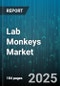 Lab Monkeys Market - Global Forecast 2025-2030 - Product Thumbnail Image