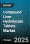 Compound Liver Hydrolyzate Tablets Market by Product Form (Capsules, Powder, Tablets), Application (Liver Disease Prevention, Nutritional Supplements, Sports Nutrition), Distribution Channel, End User - Global Forecast 2025-2030 - Product Thumbnail Image