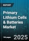 Primary Lithium Cells & Batteries Market by Cell Type (Coin, Cylindrical, Pouch), Chemistry (Lithium Cobalt Oxide, Lithium Iron Phosphate, Lithium Manganese Oxide), Application, Capacity, Sales Channel - Global Forecast 2025-2030 - Product Image