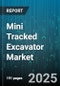 Mini Tracked Excavator Market by Application (Agriculture, Construction, Demolition), Engine Power (20 To 30 HP, <20 HP, >30 HP), Type, Bucket Capacity, Ownership Model, Sales Channel, End-User Industry - Global Forecast 2025-2030 - Product Image