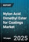 Nylon Acid Dimethyl Ester for Coatings Market by Application (Architectural, Automotive, Industrial), Technology (Powder, Solvent Based, Uv Curable), Product Type, End Use Industry, Distribution Channel - Global Forecast 2025-2030 - Product Thumbnail Image