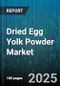Dried Egg Yolk Powder Market by Application (Bakery & Confectionery, Dairy Products, Nutritional Beverages & Dietary Supplements), Form (Drum Dried, Spray Dried), End User, Distribution Channel, Function - Global Forecast 2025-2030 - Product Thumbnail Image