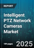 Intelligent PTZ Network Cameras Market by Application (Facility Management, Surveillance, Traffic Monitoring), Resolution (2 MP, 4K And Above, 5 MP), Camera Type, End User, Distribution Channel - Global Forecast 2025-2030- Product Image
