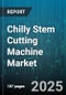 Chilly Stem Cutting Machine Market by Automation Level (Fully Automatic, Manual, Semi-Automatic), Power Source (Electric, Hydraulic, Pneumatic), End User Industry, Distribution Channel, Capacity - Global Forecast 2025-2030 - Product Thumbnail Image