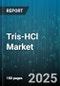 Tris-HCl Market - Global Forecast 2025-2030 - Product Thumbnail Image