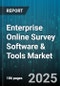Enterprise Online Survey Software & Tools Market by Deployment Model (Cloud, On Premises), Organization Size (Large Enterprise, Mid Market, Small And Medium Business), Application, Vertical Industry - Global Forecast 2025-2030 - Product Image