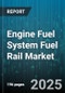 Engine Fuel System Fuel Rail Market by Application (Commercial Vehicles, Off Road Vehicles, Passenger Vehicles), Material (Aluminum, Composite, Steel), Fuel Type, Fuel Rail Technology, Distribution Channel - Global Forecast 2025-2030 - Product Thumbnail Image