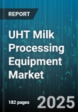 UHT Milk Processing Equipment Market - Global Forecast to 2030- Product Image