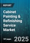 Cabinet Painting & Refinishing Service Market by Service Model (Offsite, Onsite), End User (Commercial, Residential), Paint Type, Finish Type, Application Technique, Cabinet Material, Job Size - Global Forecast 2025-2030 - Product Thumbnail Image