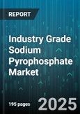 Industry Grade Sodium Pyrophosphate Market - Global Forecast to 2030- Product Image