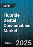 Fluoride Dental Consumables Market by Product Type (Dental Floss, Gel, Mouthwash), Application (Clinical Care, Home Care), Distribution Channel, End User, Price Range, Packaging Type, Flavour - Global Forecast 2025-2030- Product Image