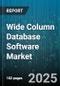 Wide Column Database Software Market by Component (Services, Software), Deployment Model (Hybrid Cloud, Private Cloud, Public Cloud), Organization Size, End Use Industry, Application, Service Type - Global Forecast 2025-2030 - Product Thumbnail Image