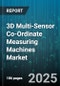 3D Multi-Sensor Co-Ordinate Measuring Machines Market by Type (Bridge, Cantilever, Gantry), Configuration (Multi Sensor, Single Sensor), Automation Level, Application, Machine Size, Accuracy Range - Global Forecast 2025-2030 - Product Thumbnail Image