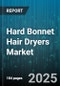 Hard Bonnet Hair Dryers Market by Technology (Ceramic, Ionic, Tourmaline), End User (Household, Professional), Distribution Channel, Wattage, Price Range - Global Forecast 2025-2030 - Product Thumbnail Image