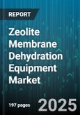 Zeolite Membrane Dehydration Equipment Market by Application, End User Industry, Membrane Type, Module Configuration, System Pressure, Flow Configuration - Global Forecast 2025-2030- Product Image
